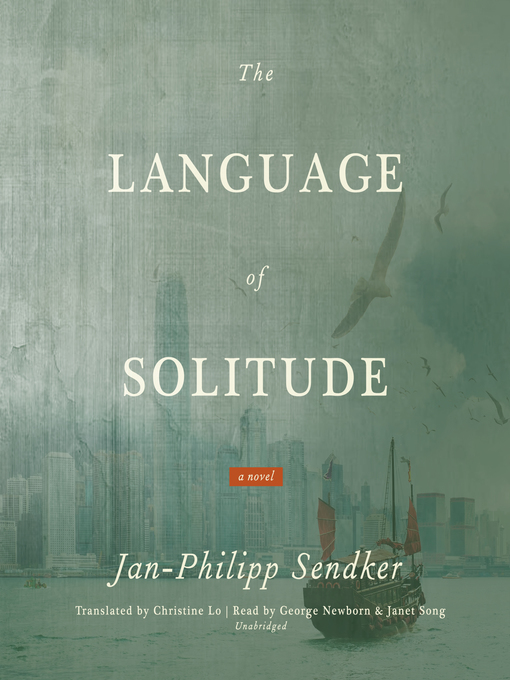 Title details for The Language of Solitude by Jan-Philipp Sendker - Available